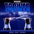 ROBIN TROWER / ロビン・トロワー / GO MY WAY