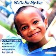 GASPARE DI LIETO / WALTZ FOR MY SON