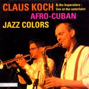 CLAUS KOCH / クラウス・コッホ / AFRO-CUBAN JAZZ COLORS