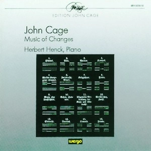 HERBERT HENCK / ヘルベルト・ヘンク / CAGE:MUSIC OF CHANGES