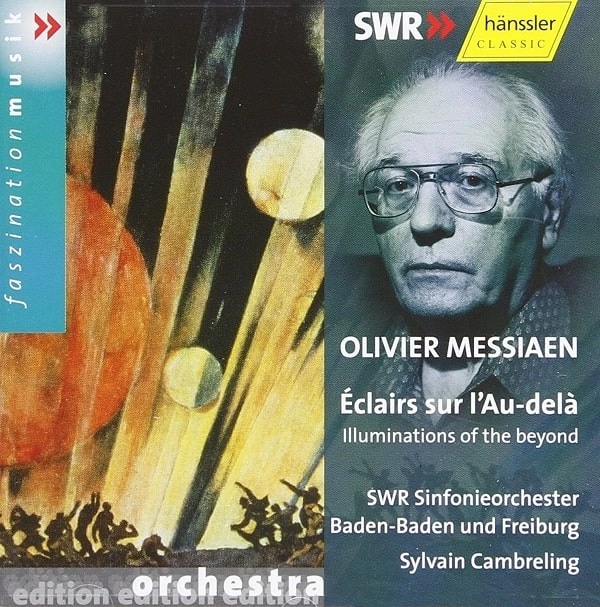 SYLVAIN CAMBRELING / シルヴァン・カンブルラン / MESSIAEN: ECLAIRS SUR L'AU-DELA