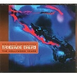 TANGERINE DREAM / タンジェリン･ドリーム / THE HOLLYWOOD YEARS VOL.2