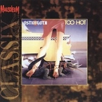 OSTROGOTH / TOO HOT