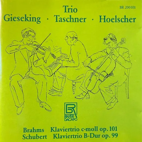 WALTER GIESEKING / ワルター・ギーゼキング / BRAHMS/SCHUBERT: PIANO TRIOS