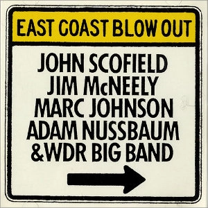 JIM MCNEELY / ジム・マクニーリー / EAST COAST BLOW OUT