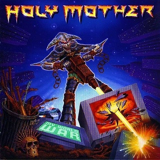 HOLY MOTHER / ホーリー・マザー / MY WORLD WAR