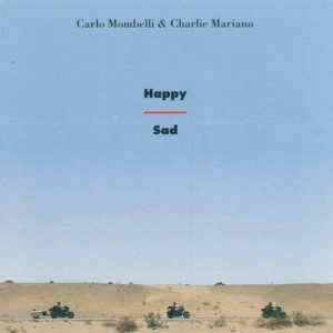 CHARLIE MARIANO / チャーリー・マリアーノ / HAPPY SAD
