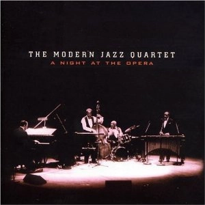 MODERN JAZZ QUARTET(MJQ) / モダン・ジャズ・カルテット / Night at the Opera