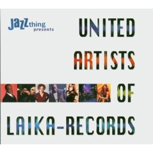 JAZZ THING PRESENTS / 15 Years Of Laika Records(2CD)