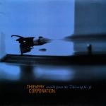 THIEVERY CORPORATION / シーベリー・コーポレーション / SOUNDS FROM THE THIEVERY HI-FI