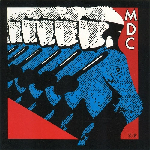 M.D.C. / MILLIONS OF DEAD COPS
