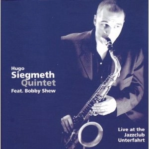HUGO SIEGMETH / Live at the Jazzclub Unte 