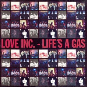 LOVE INC. / ラヴ・インク / LOVE INC LIFES A GAS