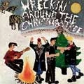 VA (ROCKABILLY CHRISTMAS COMPILATION) / WRECKIN' ROUND THE CHRIST