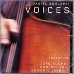 DANIEL SCHLAPPI / ダニエルシュラッピ / VOICES