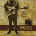 GERRY LEE AND THE WANTED MEN / ジェリーリーアンドザウォンテッドメン / FIRST 100 YEARS