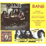 BANG / バング / MOTHER - BOW TO THE KING/DEATH OF A COUNTR