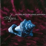 THE PERC MEETS THE HIDDEN GENTLEMAN / AGES