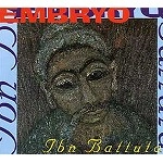 EMBRYO / エンブリオ / IBN BATUTTA