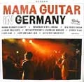 MAMA GUITAR / ママ・ギタァ / IN GERMANY