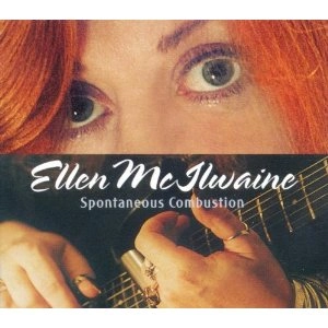 ELLEN MCILWAINE / エレン・マキルウェイン / SPONTANEOUS COMBUSTION