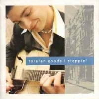 TORSTEN GOODS / STEPPIN'