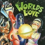 THE WORLDS OF LOVE / WORLDS OF LOVE