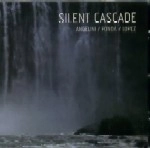 BRUNO ANGELINI/JOE FONDA/RAMON LOPEZ / ブルーノ・アンジェリーニ/ジョー・フォンダ/レイモン・ロペス / SILENT CASCADE