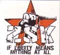 ZSK / ゼットエスケー / IF LIBERTY MEANS ANYTHING AT ALL