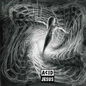 ACID JESUS / ACID JESUS