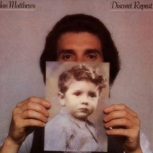 IAIN MATTHEWS / DISCREET REPEAT