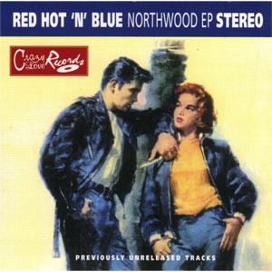 RED HOT N BLUE / NORTHWOOD EP