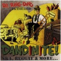 DR. RING-DING AND THE SENIOR ALLSTARS   / DR. RING-DING & THE SENIOR ALLSTARS   / DANDIMITE