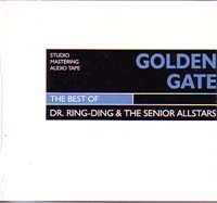 DR. RING-DING AND THE SENIOR ALLSTARS   / DR. RING-DING & THE SENIOR ALLSTARS   / GOLDEN GATE