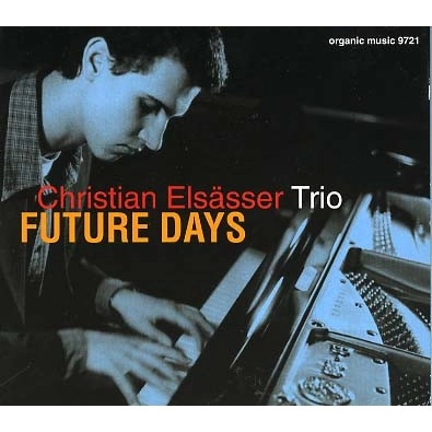 CHRISTIAN ELSASSER / クリスチャン・エルサッサー / FUTURE DAYS