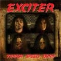 EXCITER / エキサイター / THRASH SPEED BURN