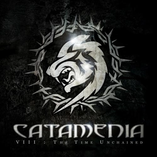 CATAMENIA / カタメニア / VIII : THE TIME UNCHAINED