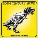 20TH CENTURY BOYS / BEWARE OF THE REX