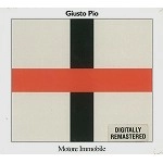 GIUSTO PIO / ジュスト・ピオ / MOTORE IMMOBILE