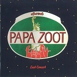 PAPA ZOOT BAND / LAST CONCERT