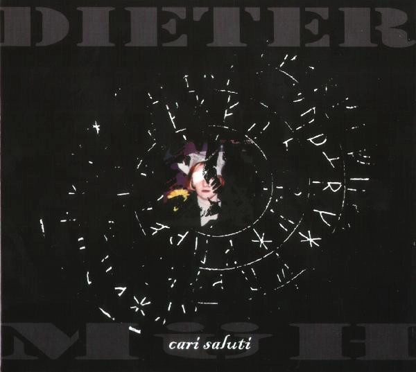 DIETER MUH / CARI SALUTI