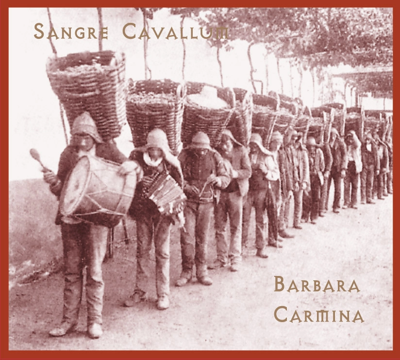 SANGRE CAVALLUM / サングレ・カヴァルム / BARBARA CARMINA
