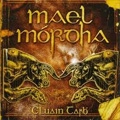 MAEL MORDHA / CLUAIN TARBH