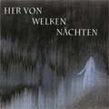 DORNENREICH / HER VON WELKEN NACHTEN