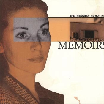 THE THIRD AND THE MORTAL / サード・アンド・ザ・モータル / MEMOIRS