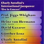 CHARLY ANTOLINI / チャーリー・アントリーニ / LIVE IN CONCERT