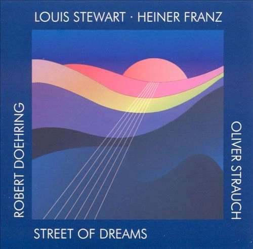 LOUIS STEWART / ルイス・スチュワート / Street of Dreams