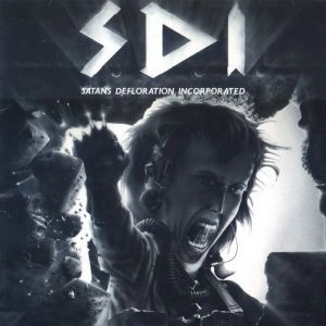 SDI / SATAN'S DEFLORATION INCORPORATED