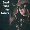 B-JOE / GOOD TIME FOR LOSERS