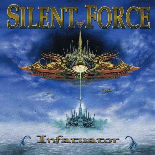 SILENT FORCE / サイレント・フォース / INFATUATOR  <REMASTERED>